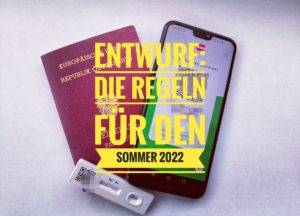 Die Regeln für den Sommer 2022 - Entwurf ist da