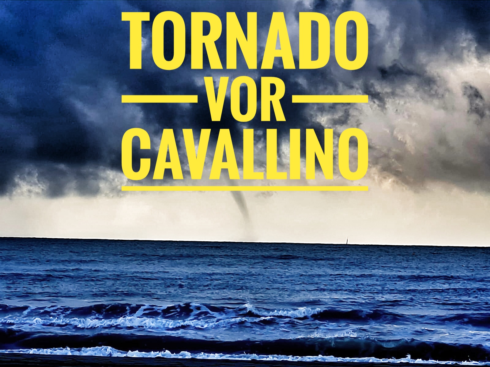 Tornado vor Cavallino