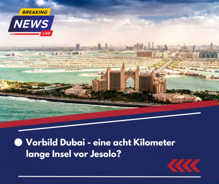 Vorbild Dubai - eine acht Kilometer lange Insel vor Jesolo