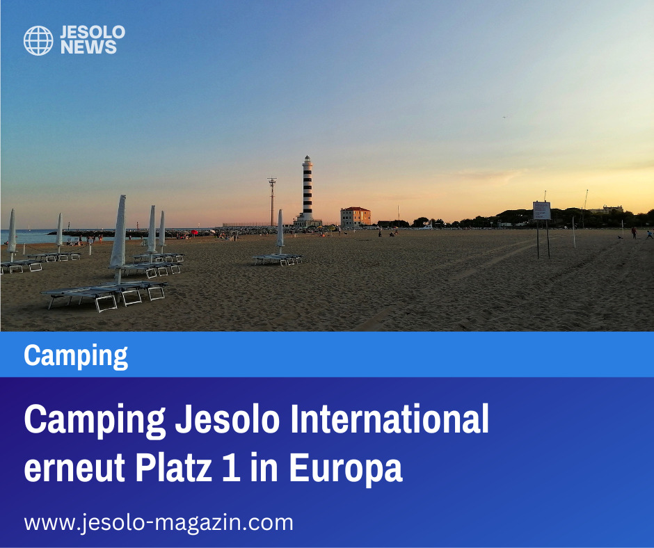 Camping Jesolo International erneut Platz 1 in Europa