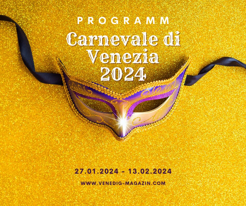 Programm Carnevale di Venezia 2024