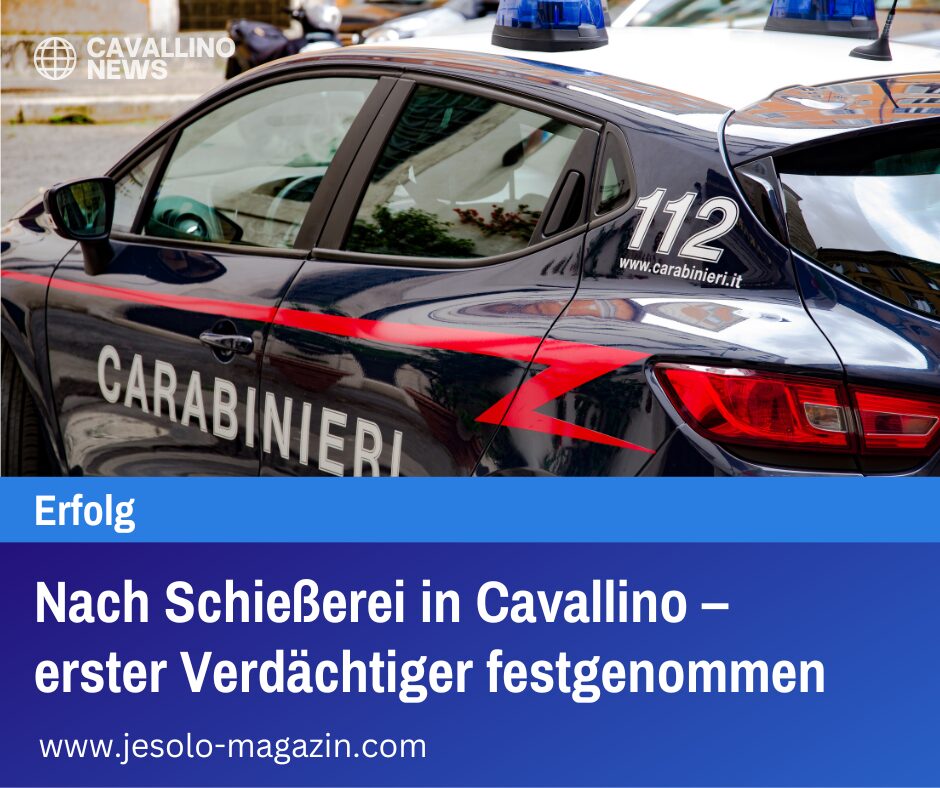 Nach Schießerei in Cavallino – erster Verdächtiger festgenommen