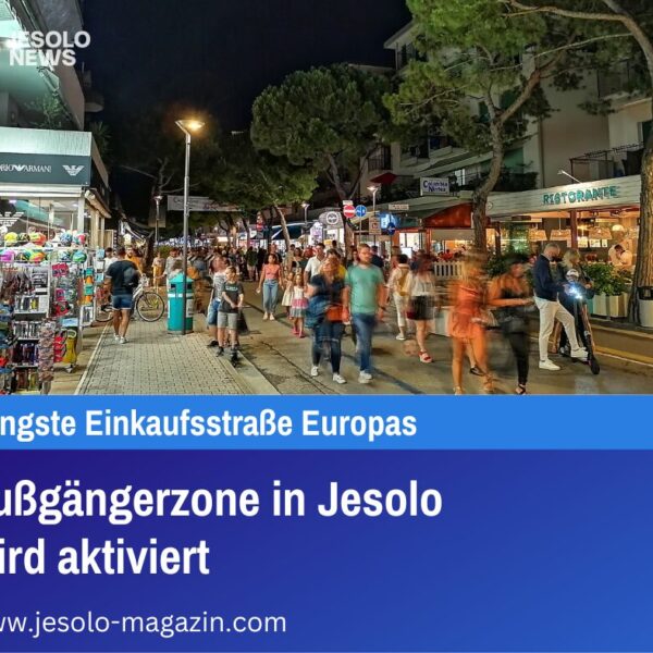 Fußgängerzone in Jesolo wird aktiviert