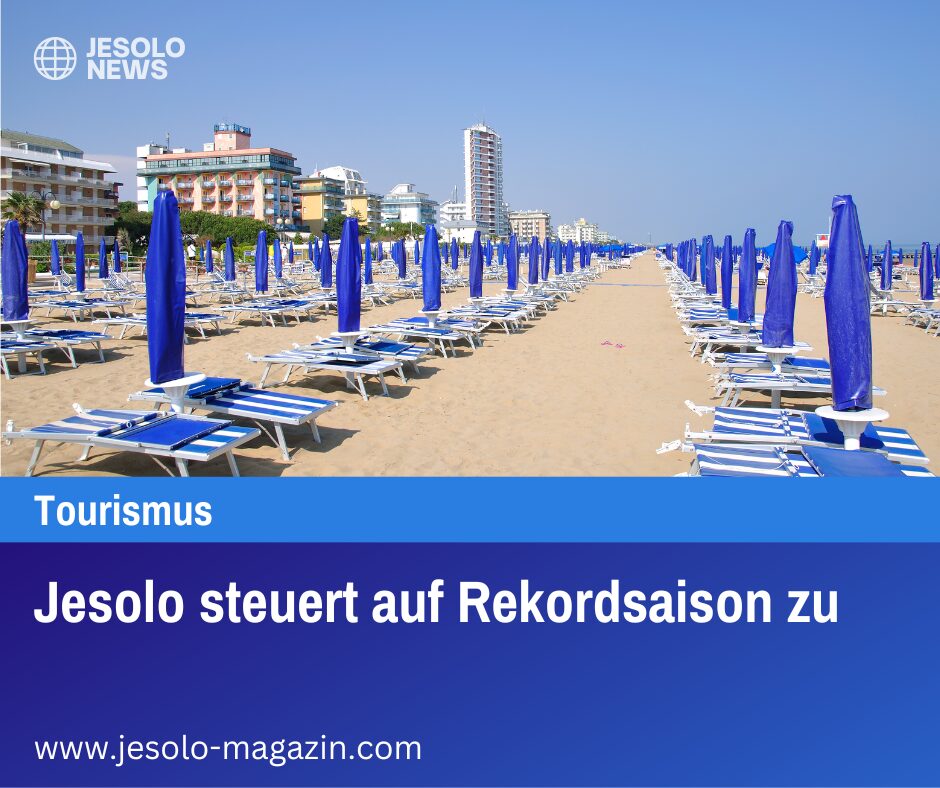 Jesolo steuert auf Rekordsaison zu