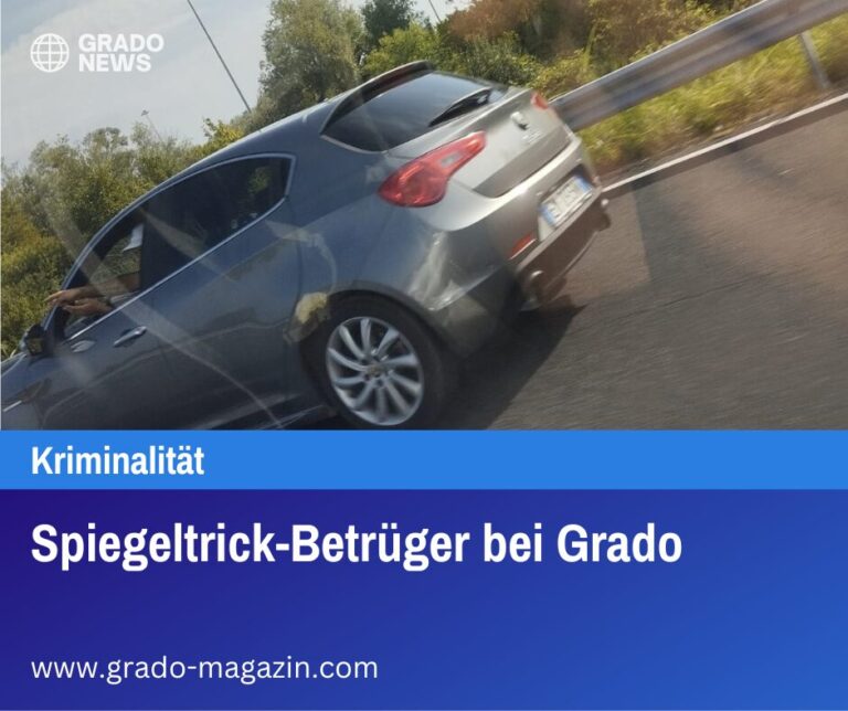 Spiegeltrick-Betrüger bei Grado