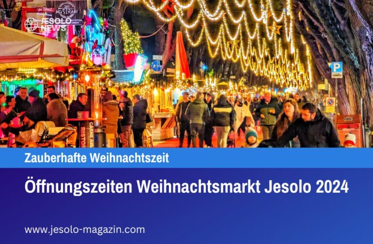 Öffnungszeiten Weihnachtsmarkt Jesolo 2024