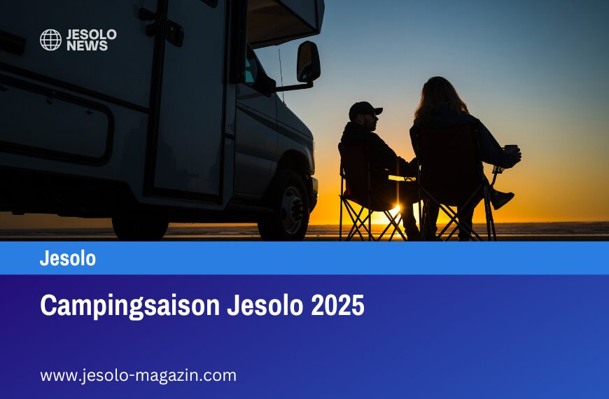 Campingsaison Jesolo 2025