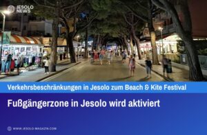 Fußgängerzone in Jesolo wird aktiviert
