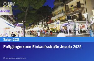 Fußgängerzone Einkaufsstraße Jesolo 2025