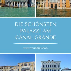 Reiseführer - Die schönsten Palazzi am Canal Grande