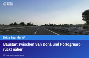 Baustart zwischen San Donà und Portogruaro rückt näher