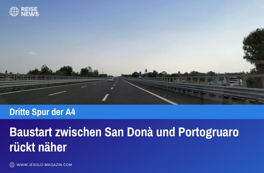 Baustart zwischen San Donà und Portogruaro rückt näher