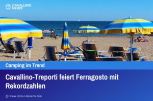 Cavallino-Treporti feiert Ferragosto mit Rekordzahlen