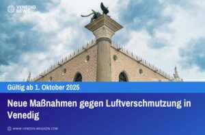 Neue Maßnahmen gegen Luftverschmutzung in Venedig