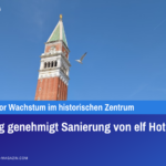 Venedig genehmigt Sanierung von elf Hotels