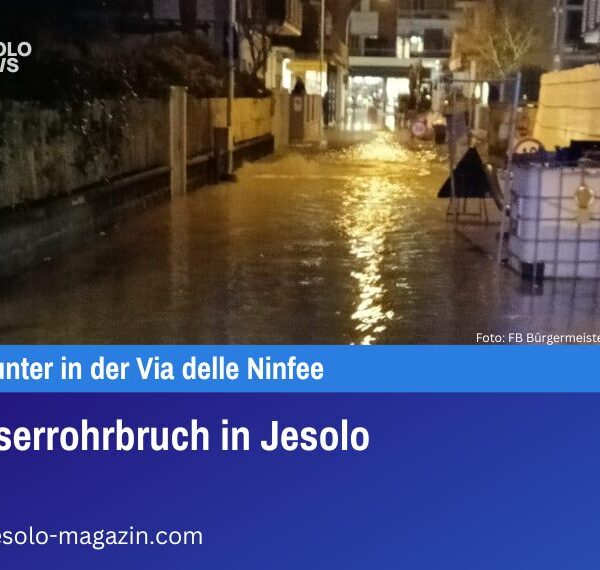 Wasserrohrbruch in Jesolo