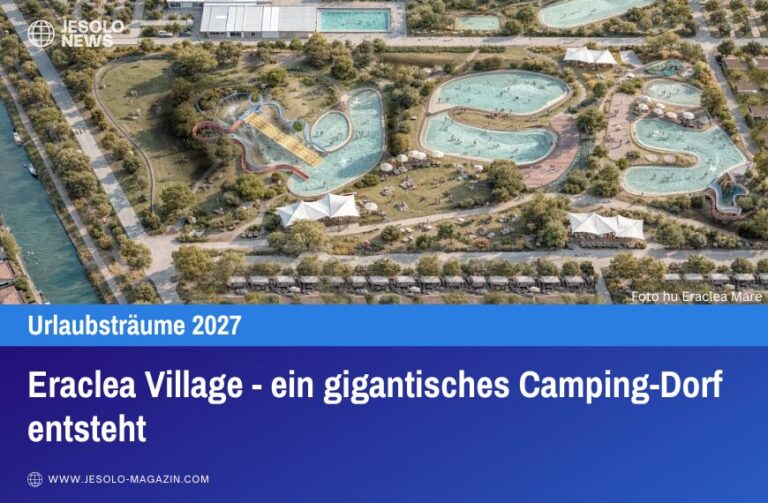 Eraclea Village - ein gigantisches Camping-Dorf entsteht