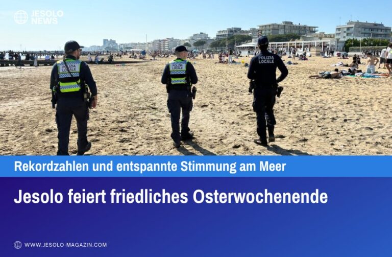 Jesolo feiert friedliches Osterwochenende