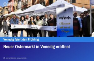 Neuer Ostermarkt in Venedig eröffnet