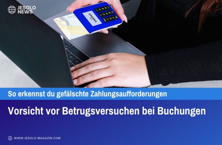 Vorsicht vor Betrugsversuchen bei Buchungen