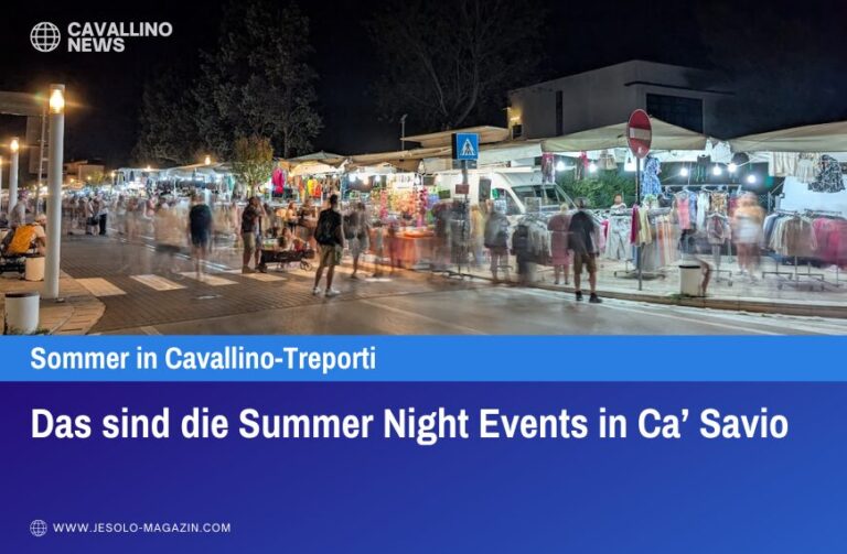 Das sind die Summer Night Events in Ca’ Savio