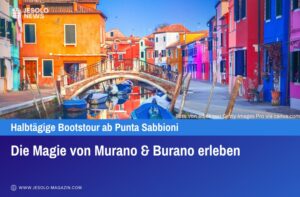 Die Magie von Murano & Burano erleben