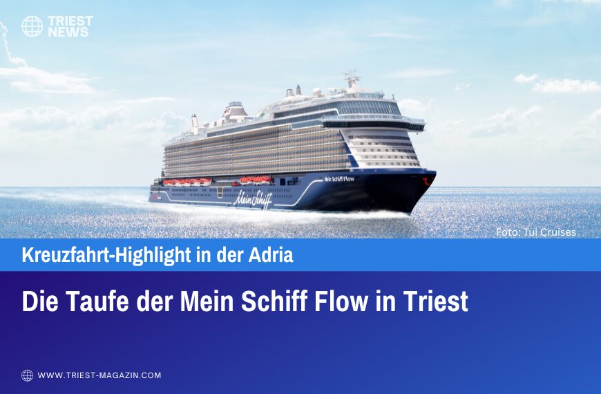 Die Taufe der Mein Schiff Flow in Triest