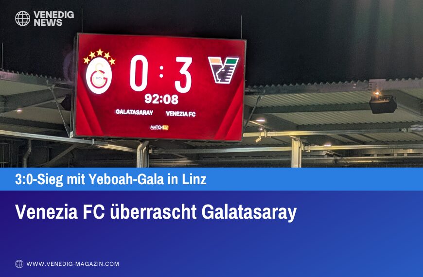 Venezia FC überrascht Galatasaray