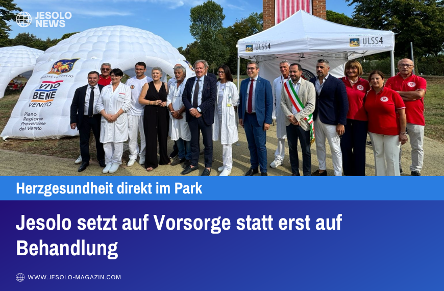 Jesolo setzt auf Vorsorge statt erst auf Behandlung