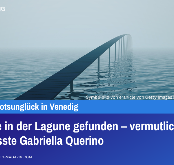 Leiche in der Lagune gefunden – vermutlich vermisste Gabriella Querino
