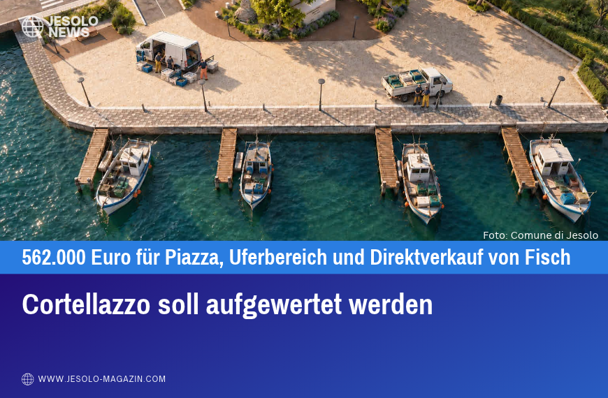 Cortellazzo soll aufgewertet werden